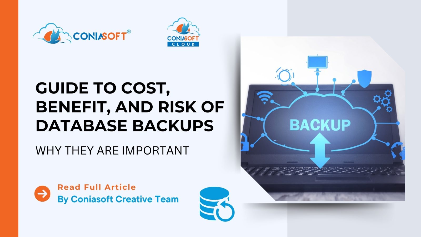 GUIDE TO COST, BENEFIT, AND RISK OF DATABASE BACKUPS – WHY THEY ARE IMPORTANT