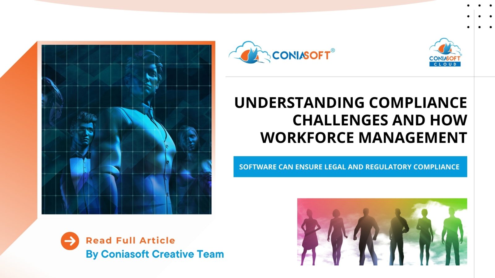 UNDERSTANDING COMPLIANCE CHALLENGES AND HOW WORKFORCE MANAGEMENT SOFTWARE CAN ENSURE LEGAL AND REGULATORY COMPLIANCE