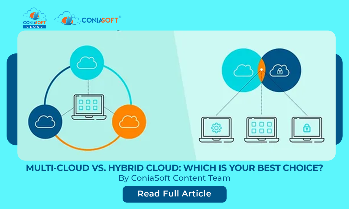 MULTI-CLOUD VS. HYBRID CLOUD: WHICH IS YOUR BEST CHOICE?