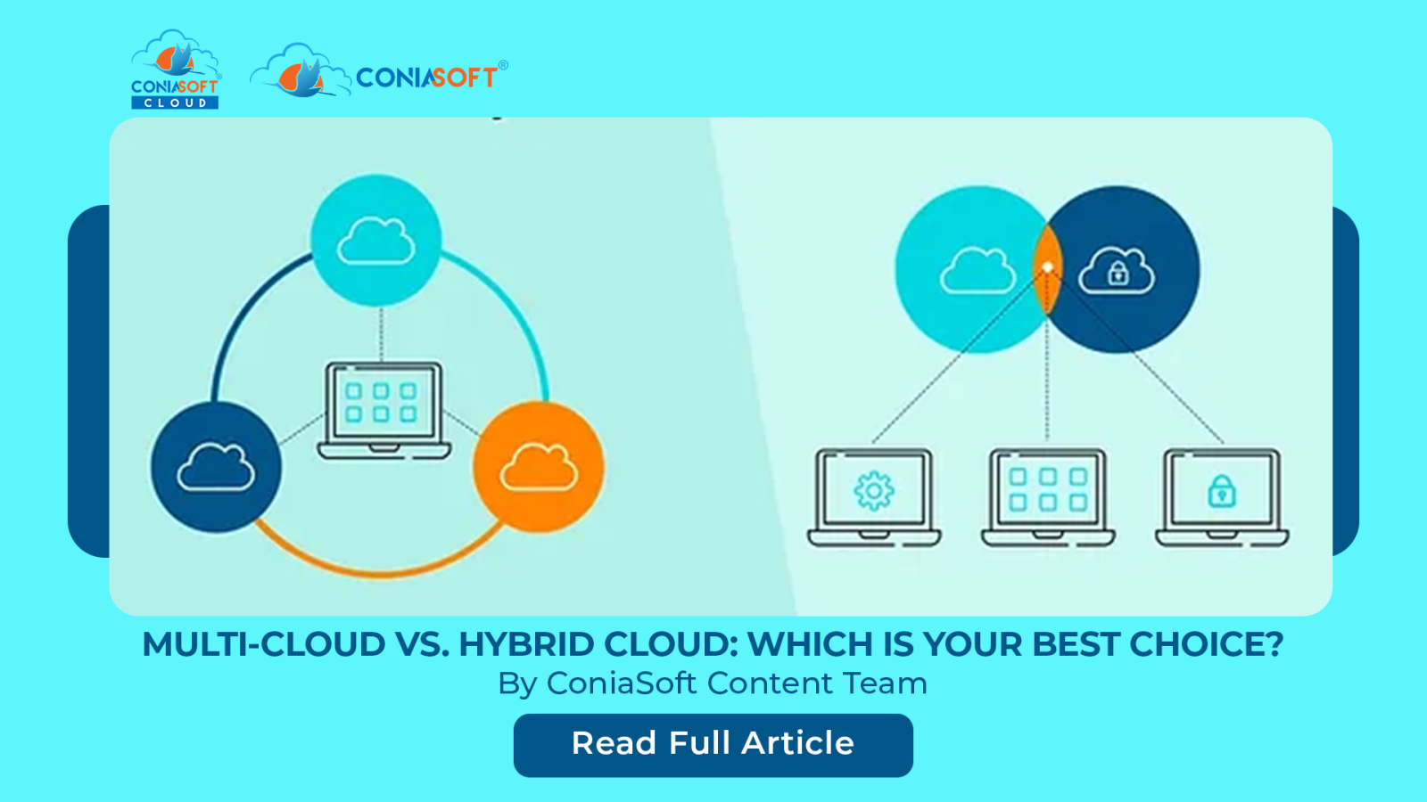 MULTI-CLOUD VS. HYBRID CLOUD: WHICH IS YOUR BEST CHOICE?