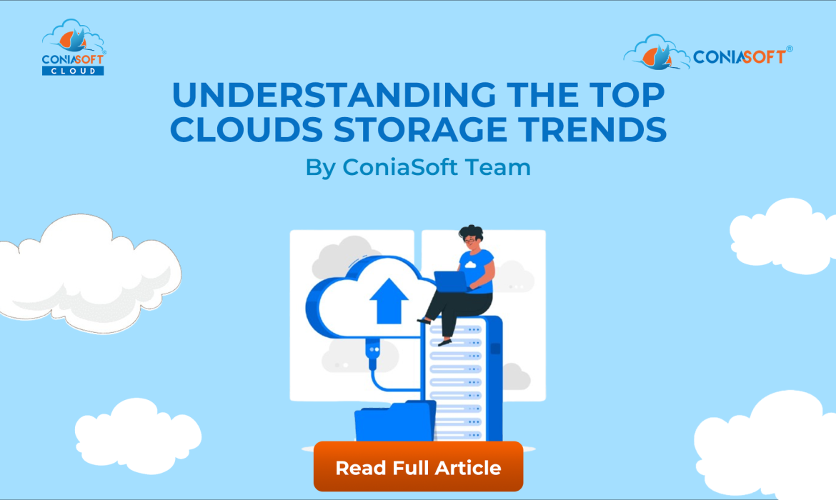  UNDERSTANDING THE TOP CLOUD STORAGE TRENDS